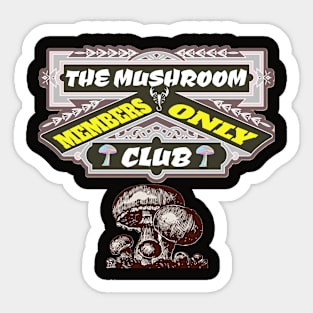 Mushroom Club, Members Only Sticker